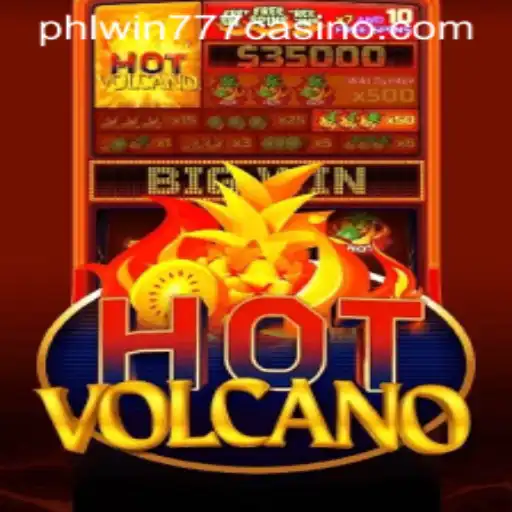 Exploring HotVolcano: Unleash the Thrill with PhlWin777