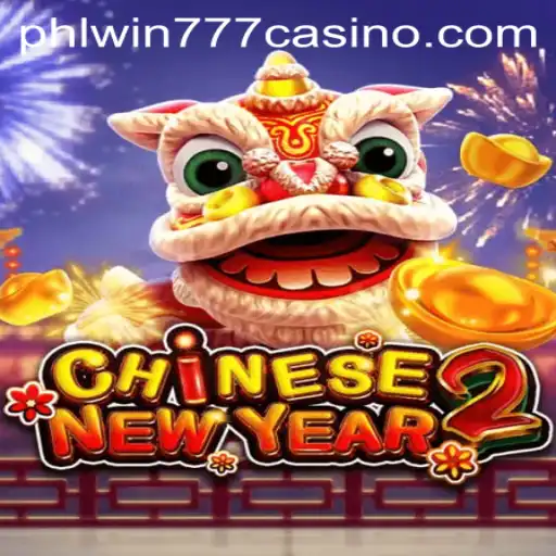 Exploring the Excitement of CHINESENEWYEAR2 and PhlWin777