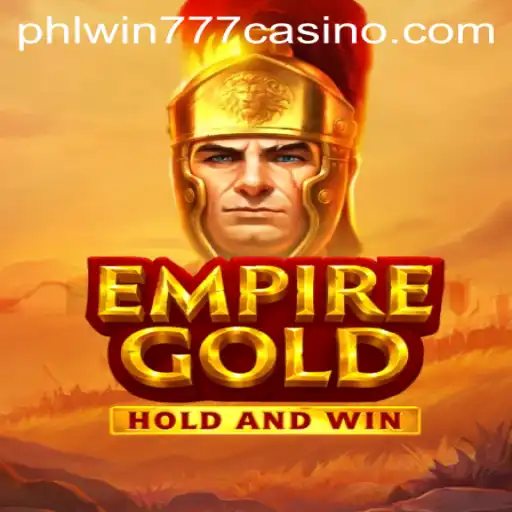 Unveiling EmpireGold: A Strategic Expedition into the World of PhlWin777